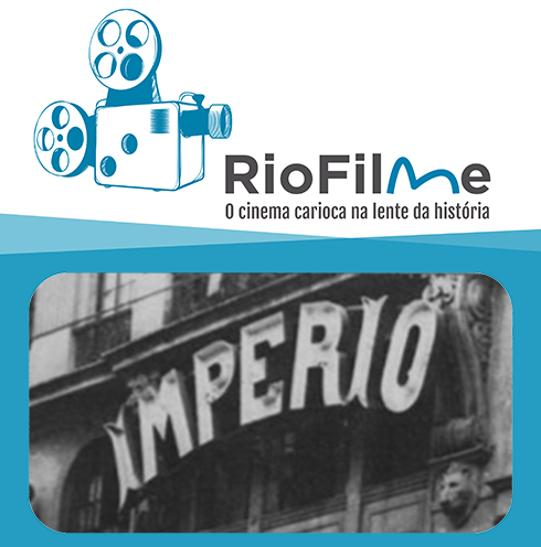 9º Episódio RioFilme: O Cinema Carioca Na Lente Da História