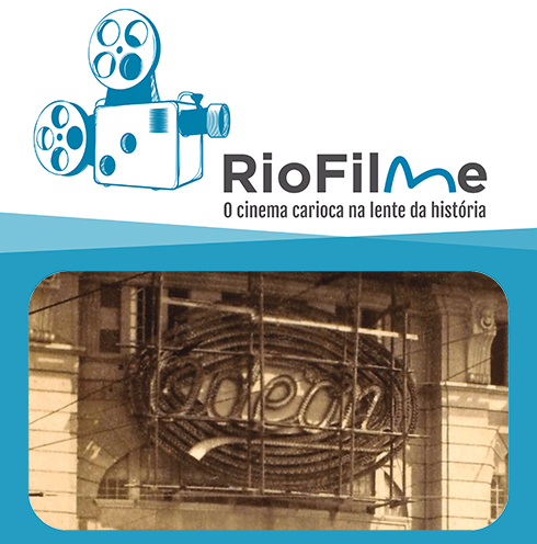 10º Episódio RioFilme: O Cinema Carioca Na Lente Da História