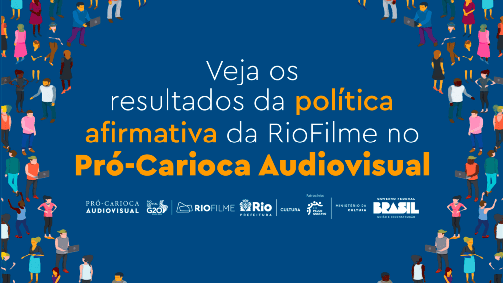 RioFilme divulga resultados de política afirmativa
